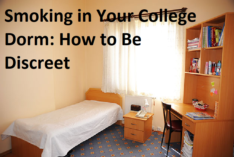 Smoking in Your College Dorm: How to Be Discreet