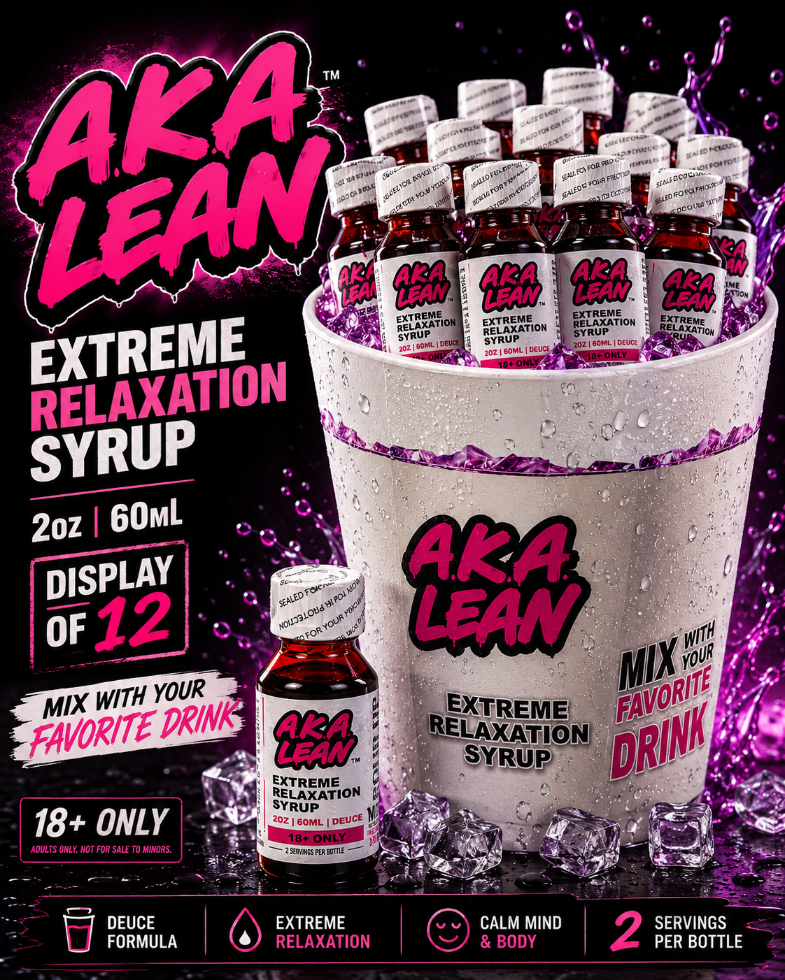 AKA Lean Relaxation Syrup 2oz 60ML (Display of 12)