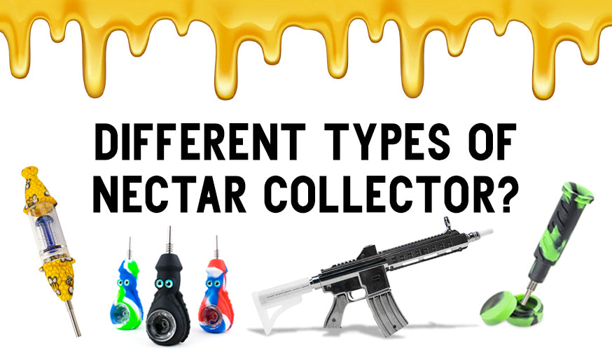 Different Types of Nectar Collectors?