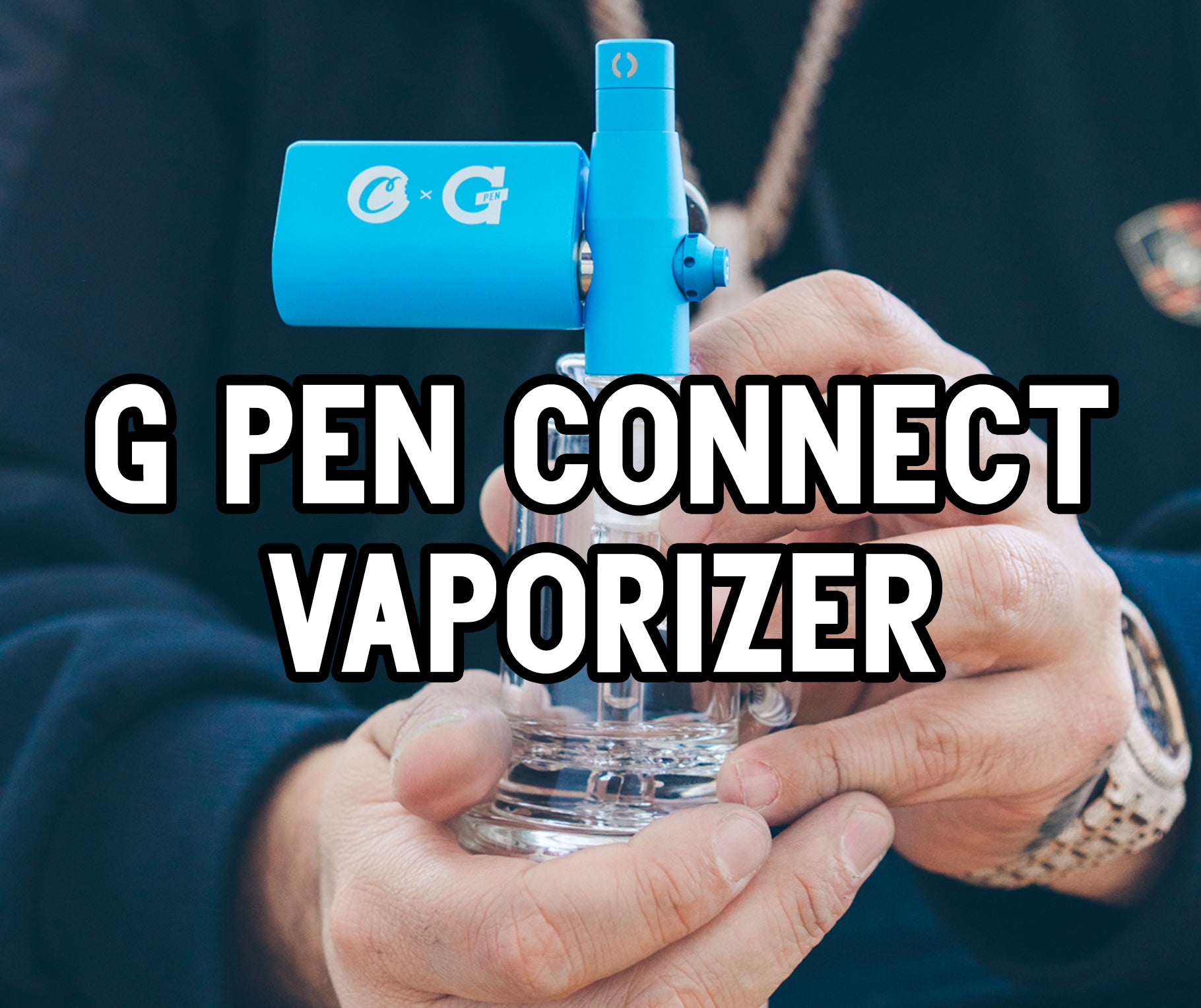 G Pen Connect Vaporizer