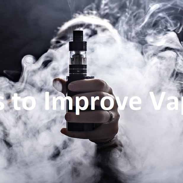 Tips to Improve Vaping: Quit Cigarettes with Ease